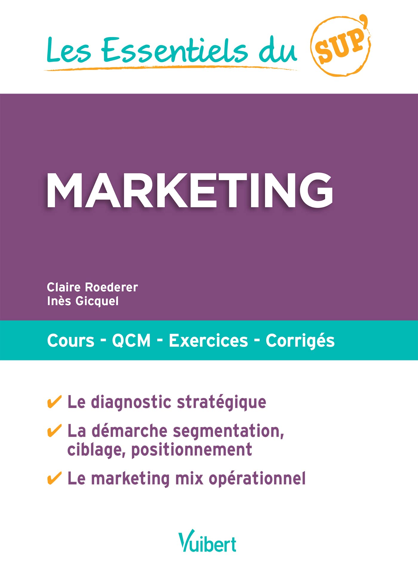 Exercices De Marketing Avec Corrigés Détaillés Gratuit Amazon.fr - Marketing: Cours - QCM - Exercices - Corrigés - Roederer,  Claire, Gicquel, Inès - Livres