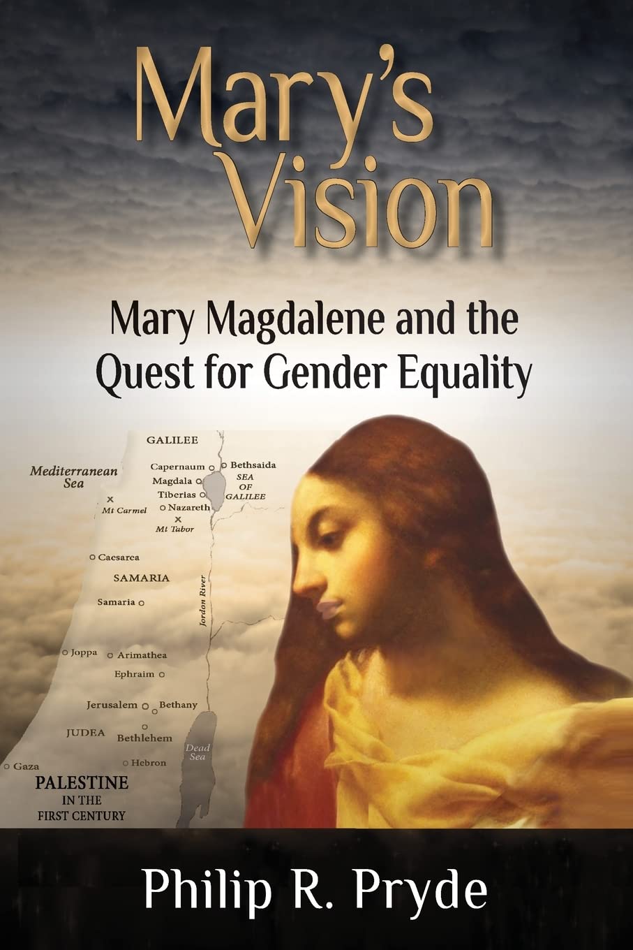 Prydebooks Mary's Vision: Mary Magdalene and the Quest for Gender Equality