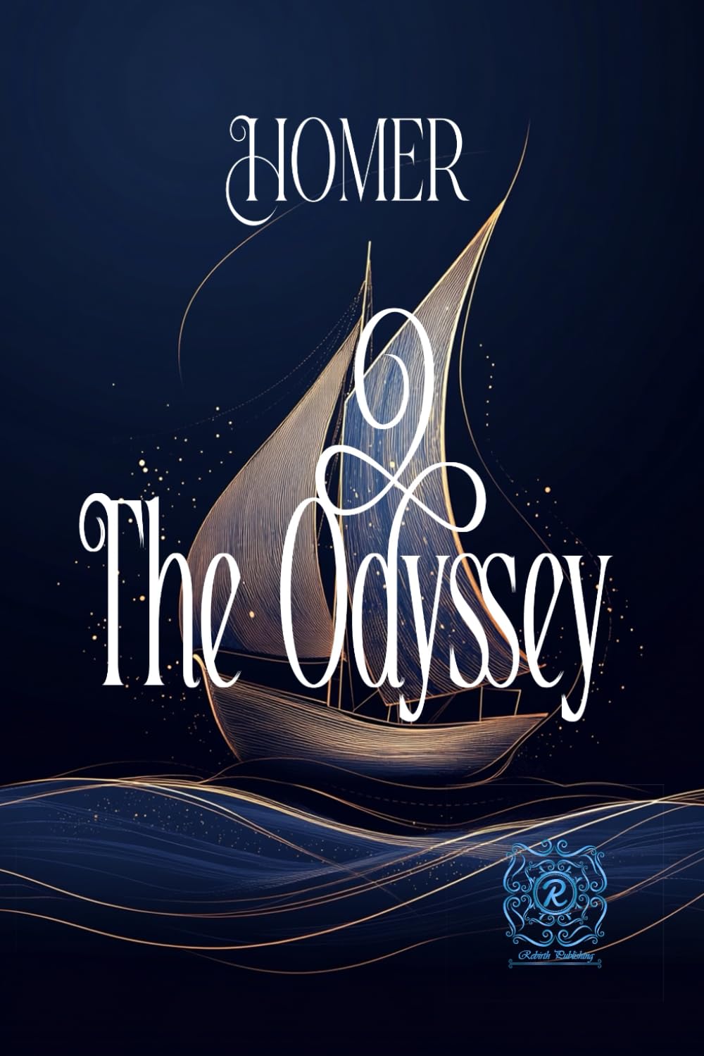 The Odyssey: Rebirth Special Edition | Annotated | The Original Homer Text
