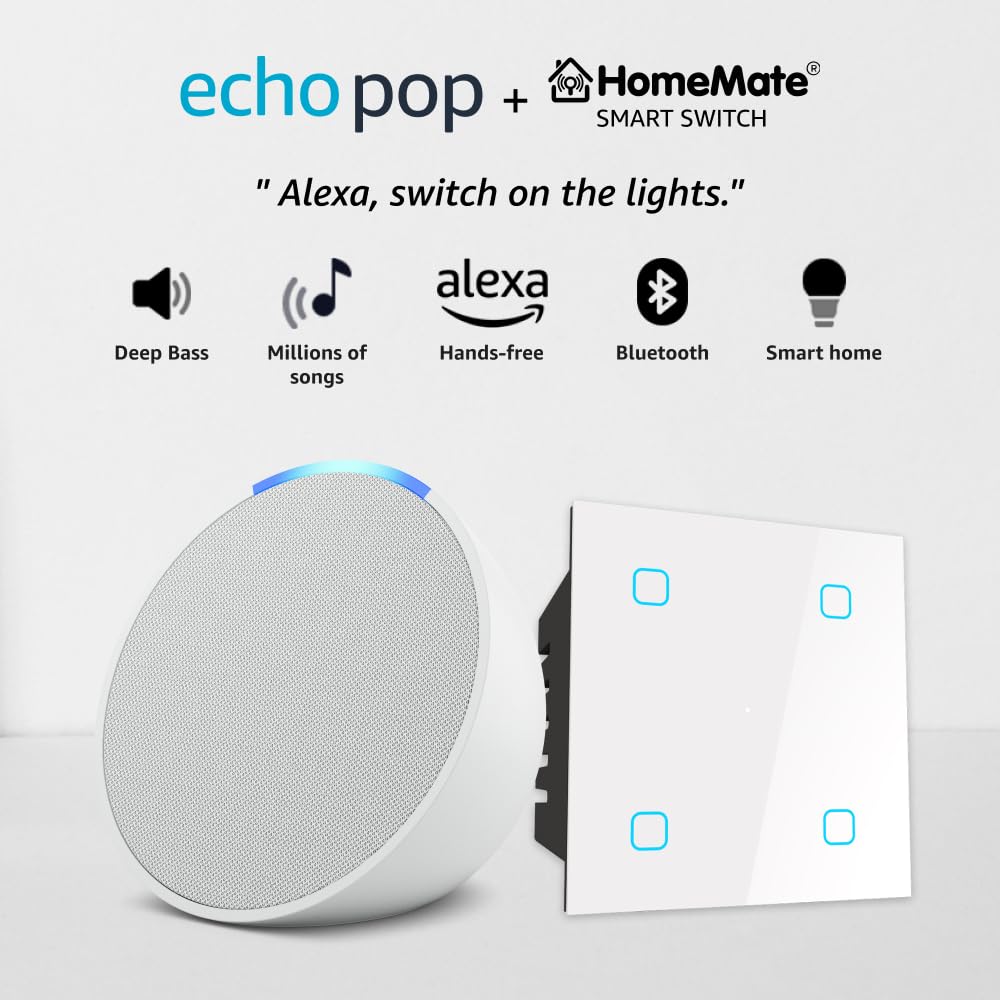Amazon Echo Pop (White) Combo with HomeMate Wi-Fi Smart 4 Gang Touch Switch (White) Amazon Echo Pop (White) Combo with HomeMate Wi-Fi Smart 4 Gang Touch Switch (White)