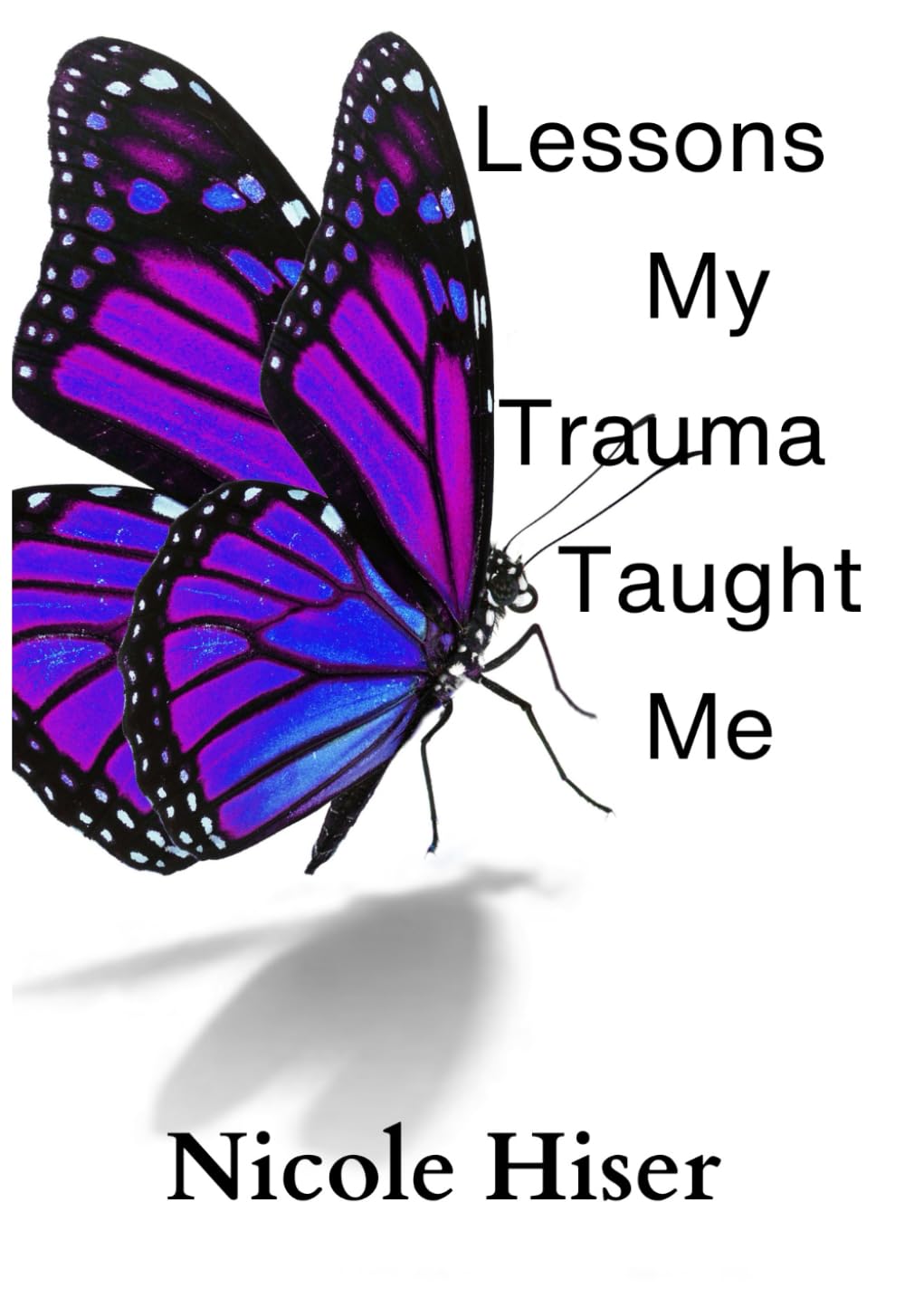 Lessons My Trauma Taught Me