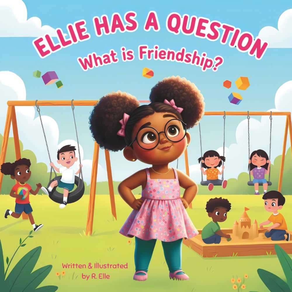 Ellie Has A Question: What Is Friendship