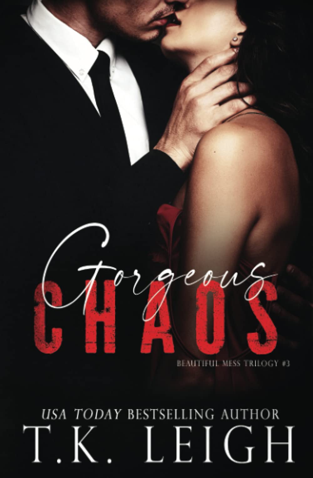 Gorgeous Chaos: Volume 3 (Beautiful Mess)