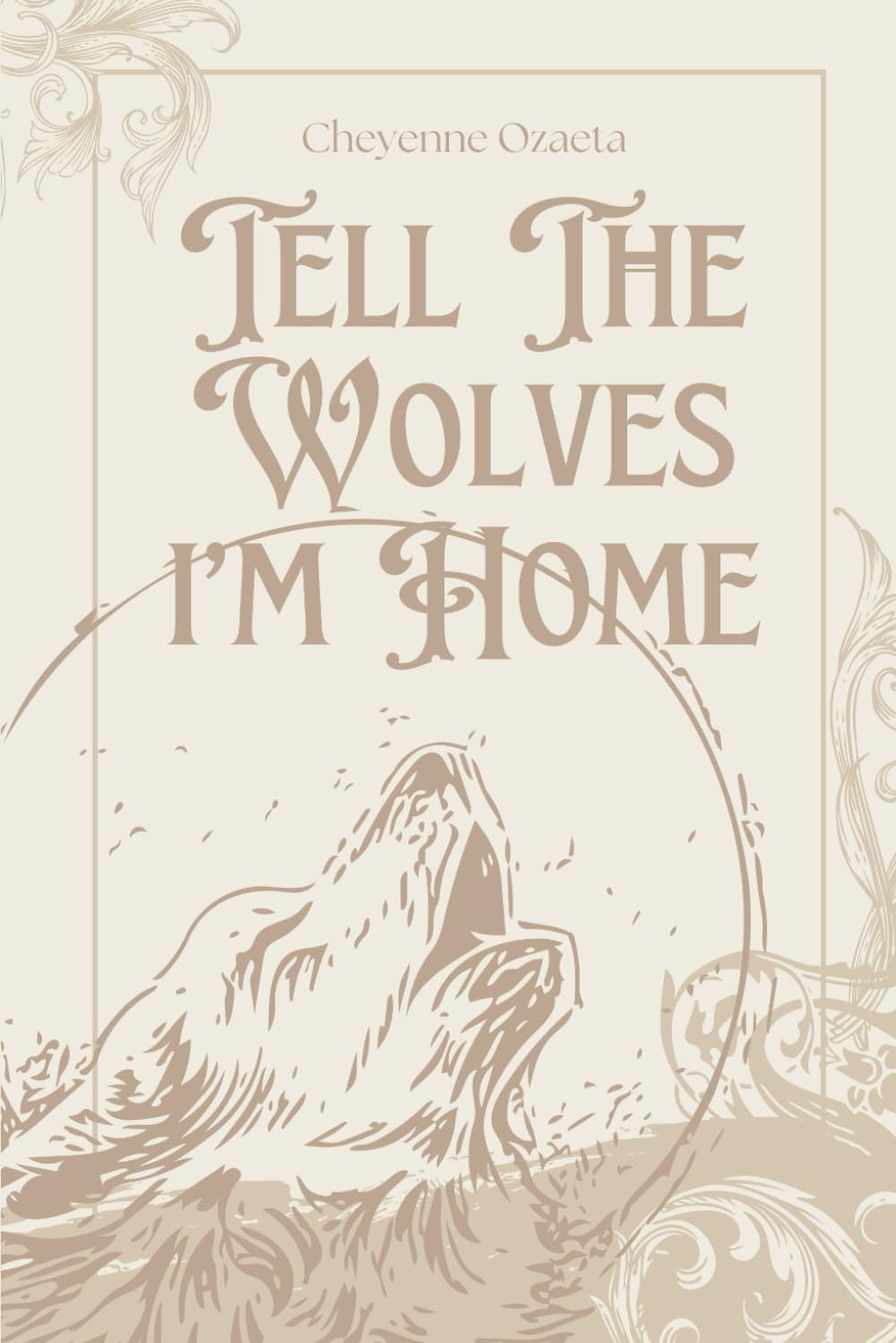 Tell The Wolves I'm Home