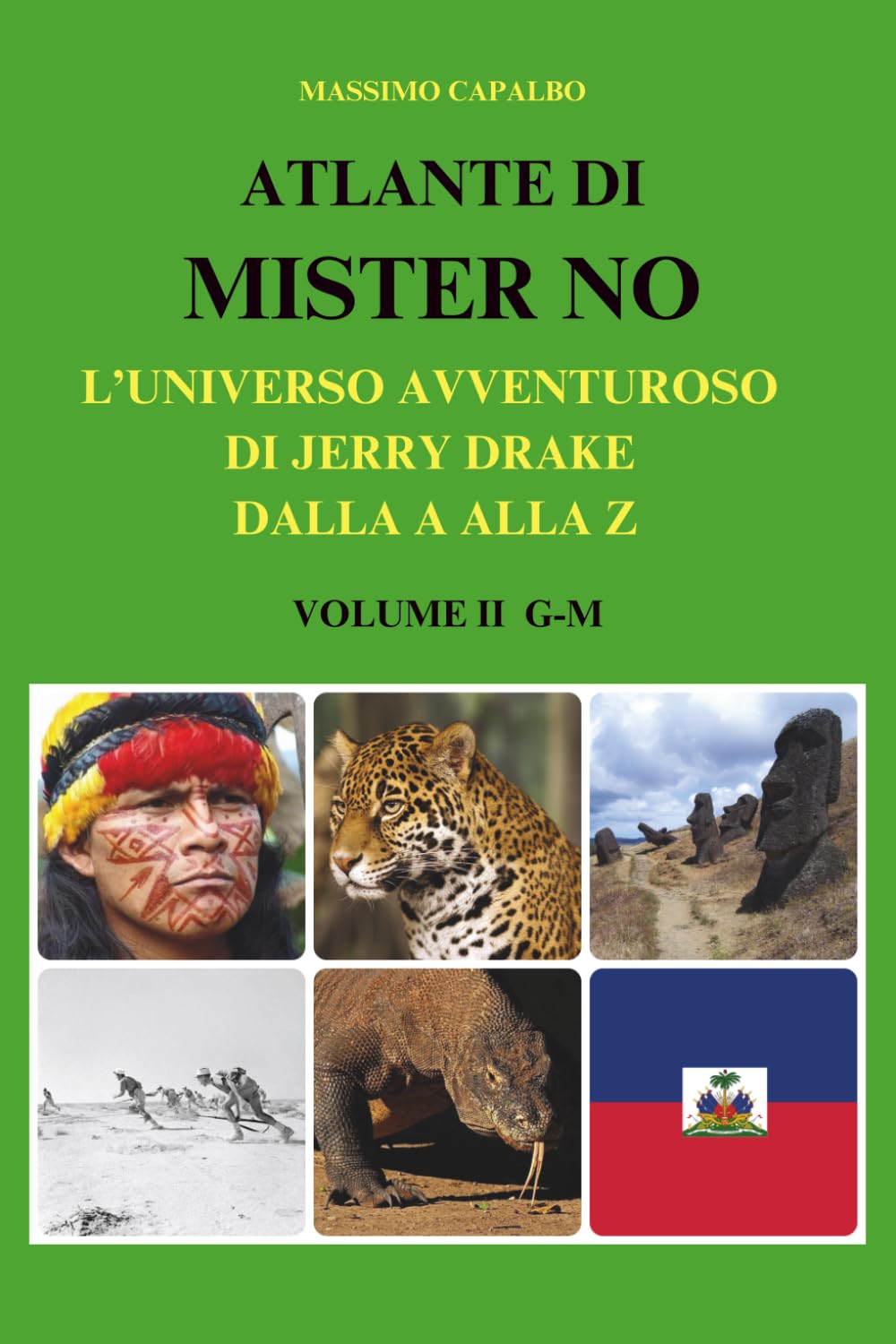 Atlante di Mister No: L'universo avventuroso di Jerry Drake dalla A alla Z - Volume II G-M