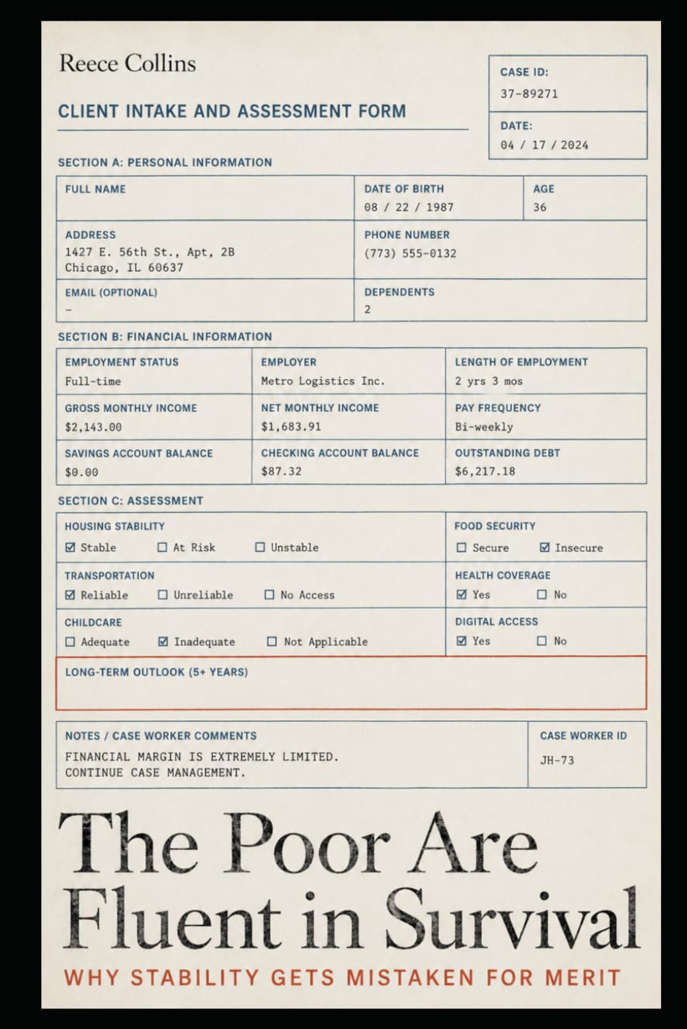 The Poor Are Fluent in Survival: Why Stability Gets Mistaken for Merit