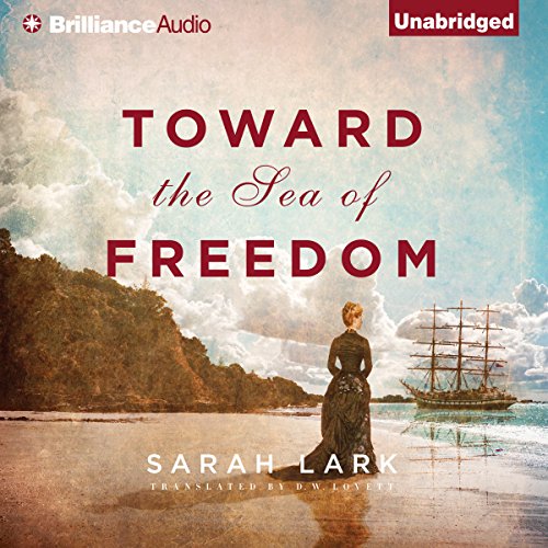 Toward The Sea Of Freedom Audiobook Sarah Lark D W