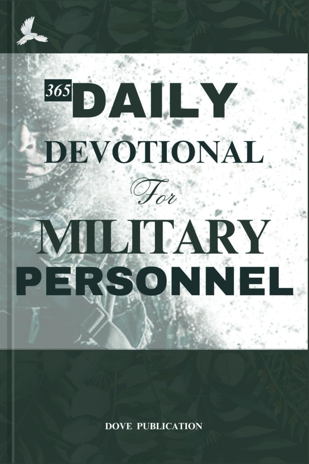 365 DAILY DEVOTIONAL FOR MILITARY PERSONNEL