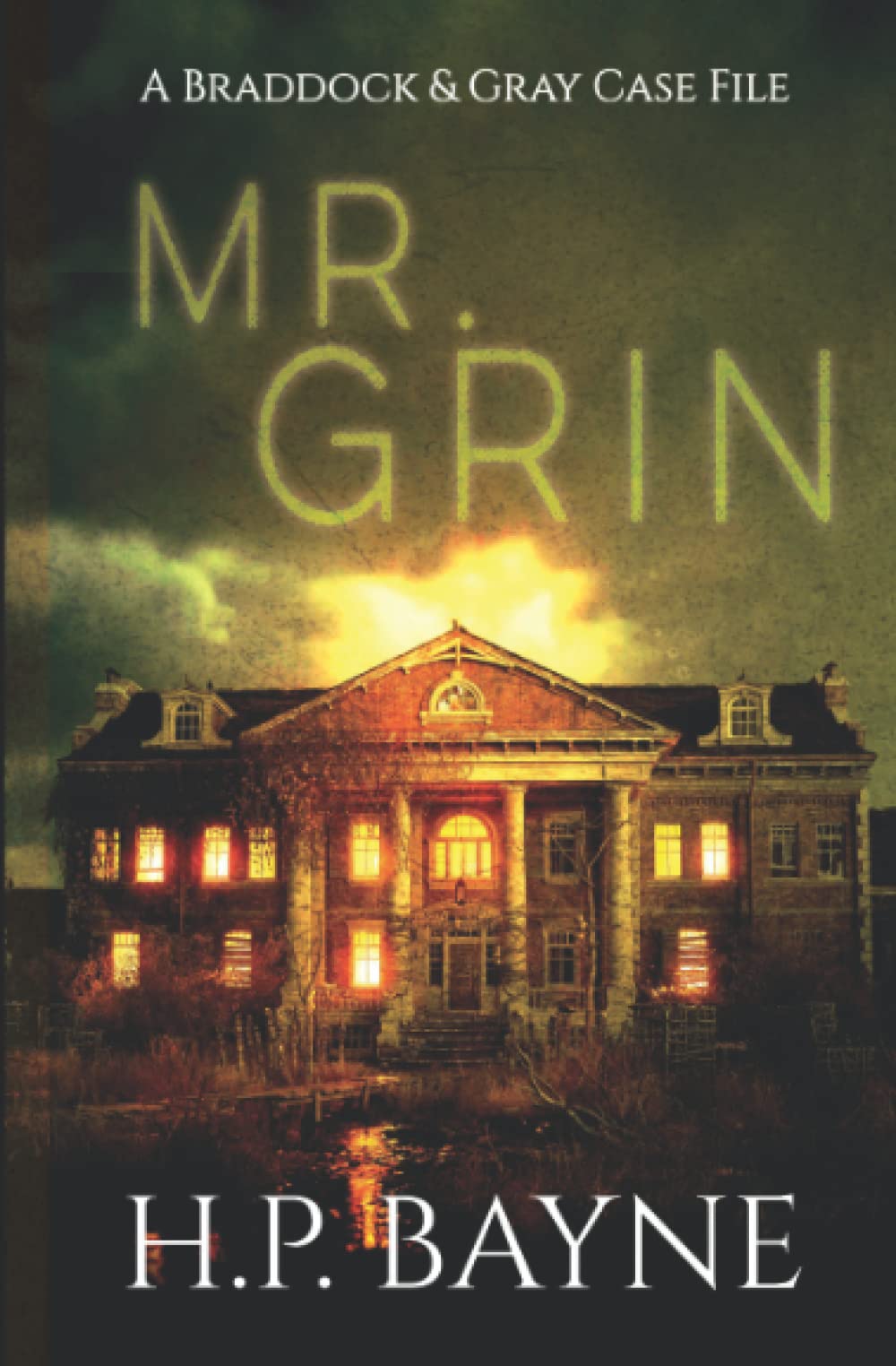 Mr. Grin (The Braddock & Gray Case Files)