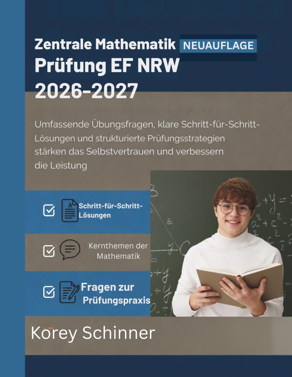 Zentrale Mathematik Prüfung EF NRW 2026–2027: Umfassende Übungsfragen, klare Schritt-für-Schritt-Lösungen und strukturierte Prüfungsstrategien stärken das Selbstvertrauen und verbessern die Leistung