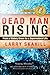 Dead Man Rising: From a Watery Grave to an Incredible Life