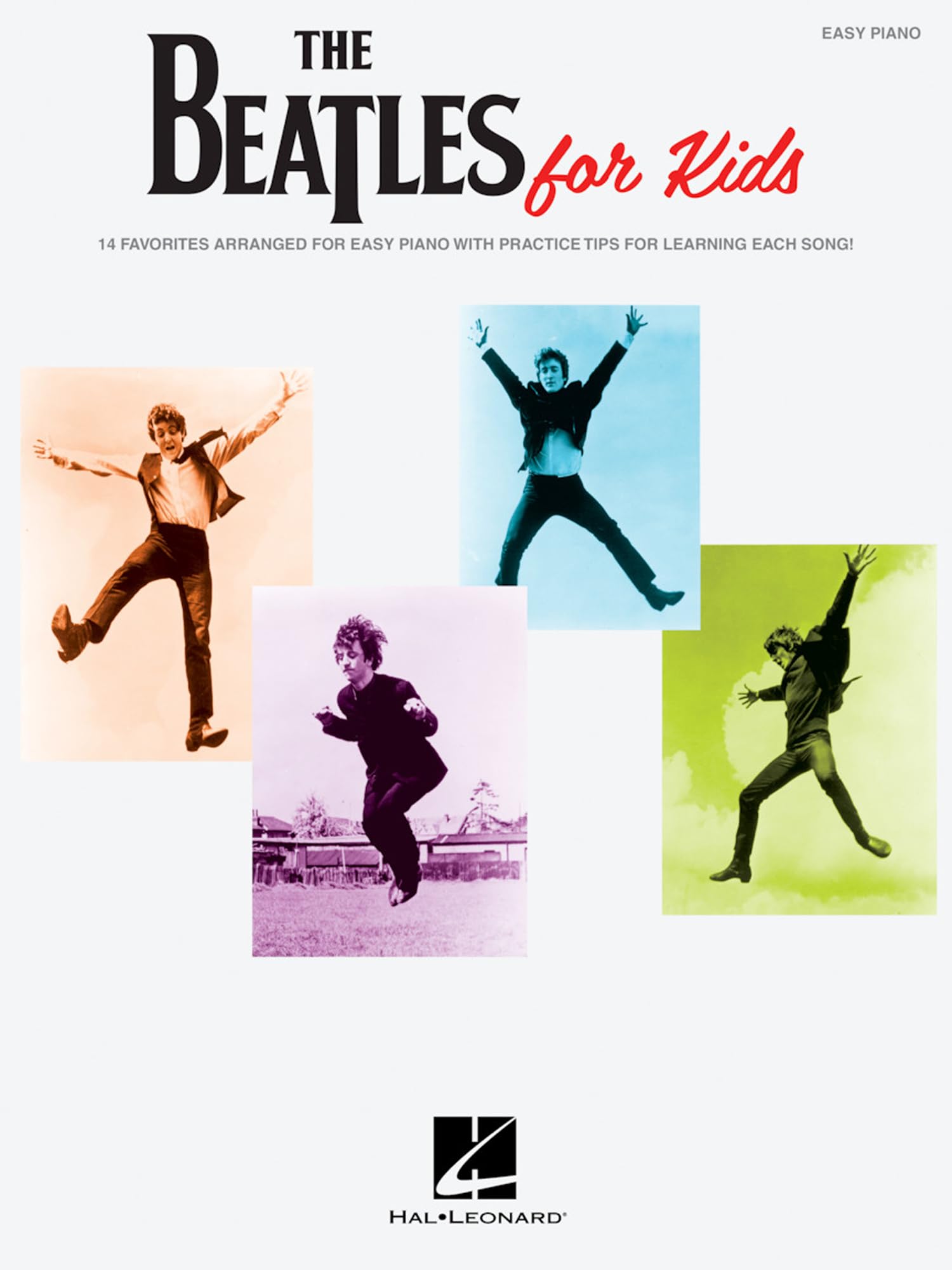 The Beatles for Kids - Easy Piano Songbook | 14 Classic Arrangements with Lyrics and Practice Tips | Beginner Piano Music Book for Children and Young Learners | Simple Sheet Music Arrangements