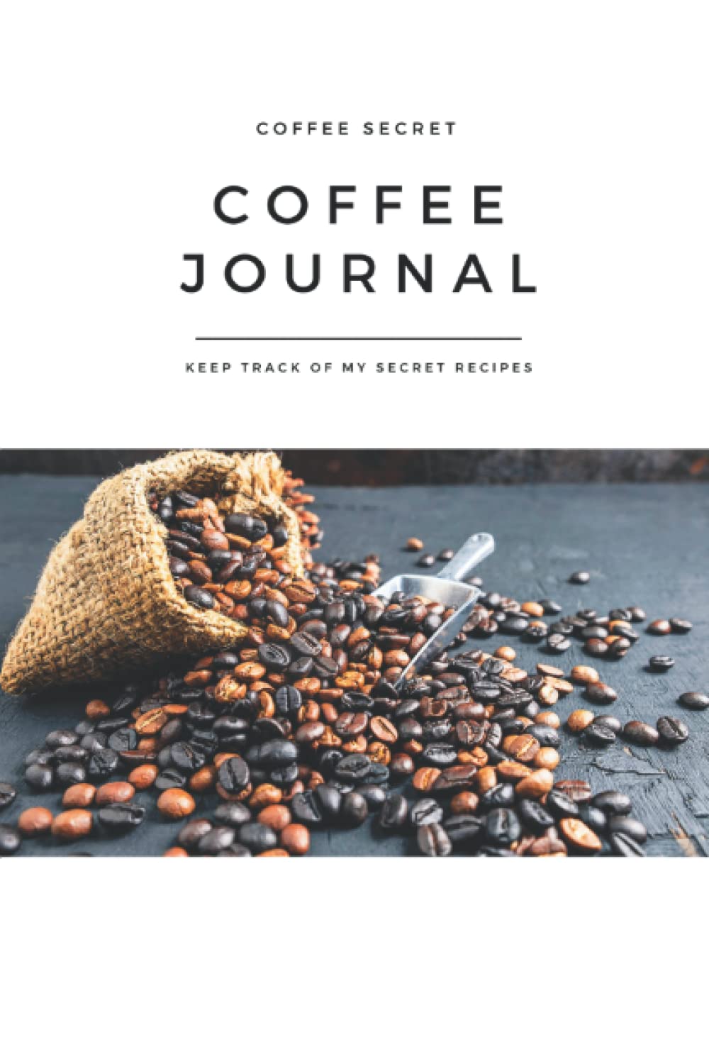 Coffee Tasting Logbook: Coffee tasting journal, the characteristics different by its origin and taste difference by roasting technique. Take time and ... Great present idea for coffee lovers. Paperback – May 16, 2022