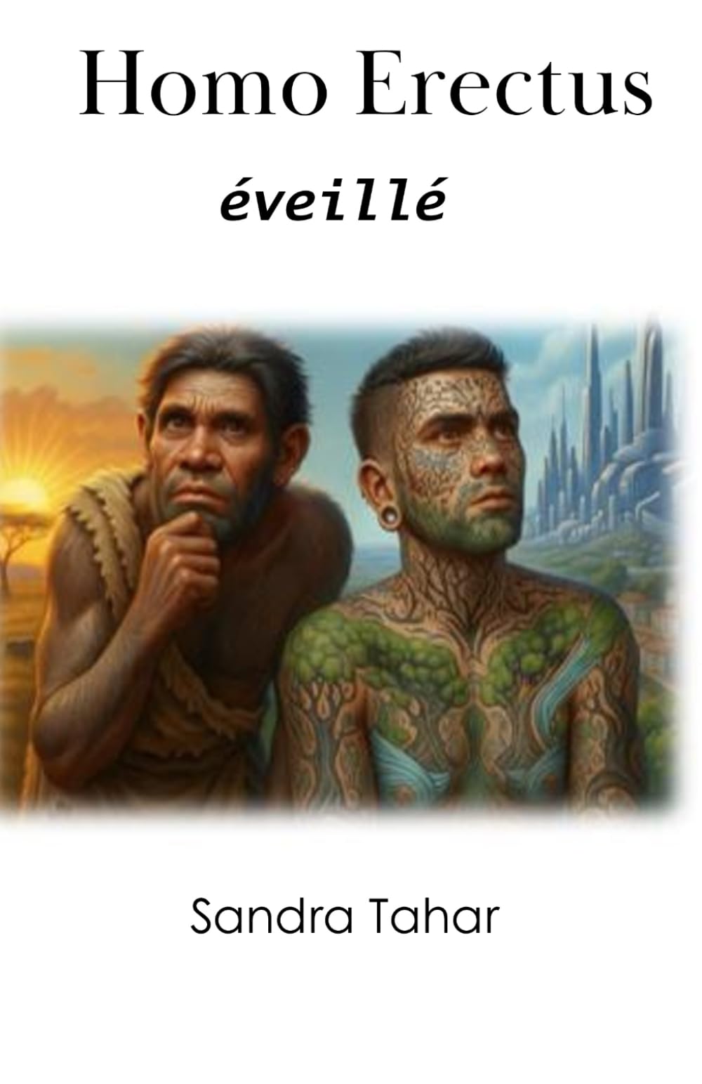 HOMO ERECTUS éveillé