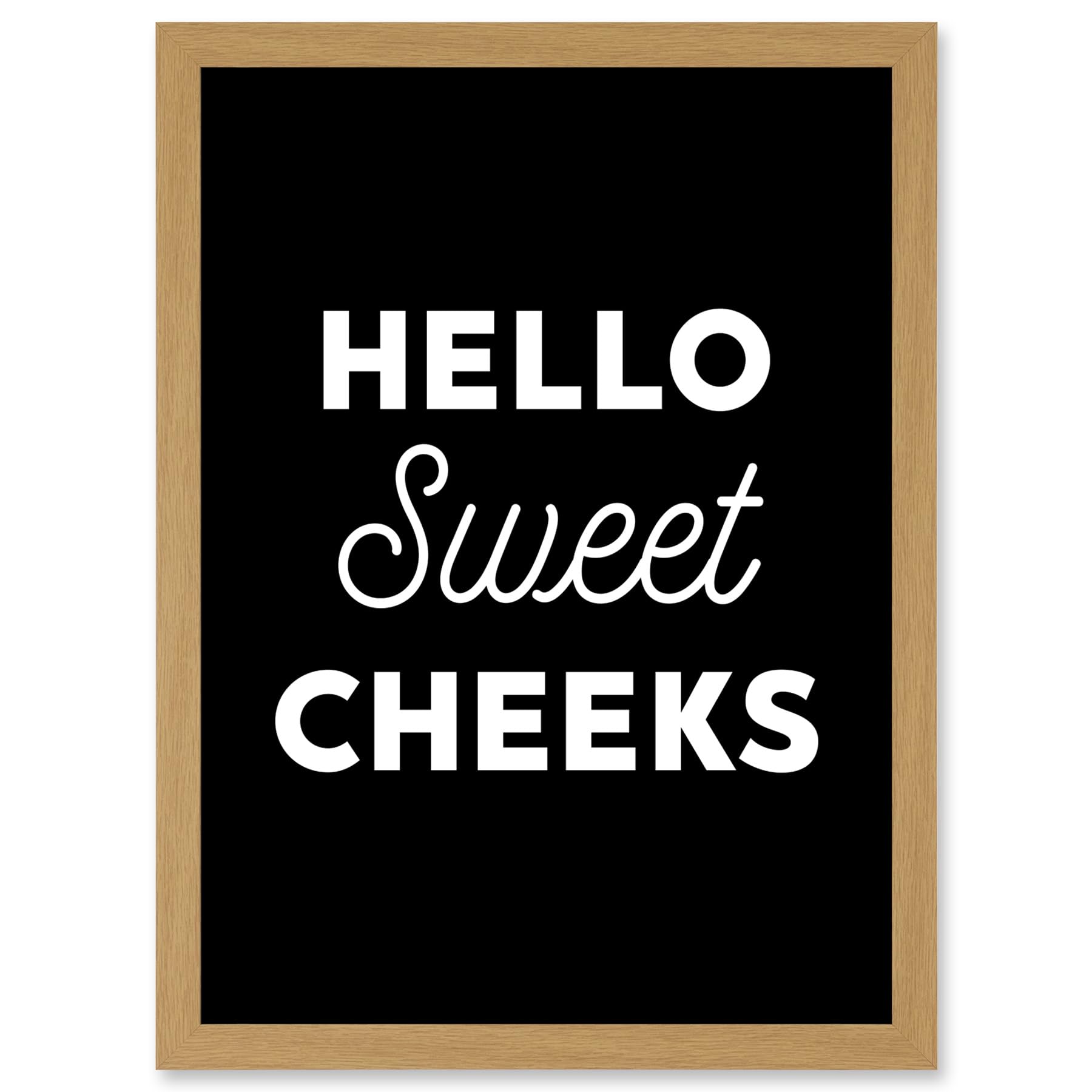 Artery8 Funny Toilet Decor Bathroom Wall Art Hello Sweet Cheeks Cheeky Sign Artwork Framed A3 Wall Art Print
