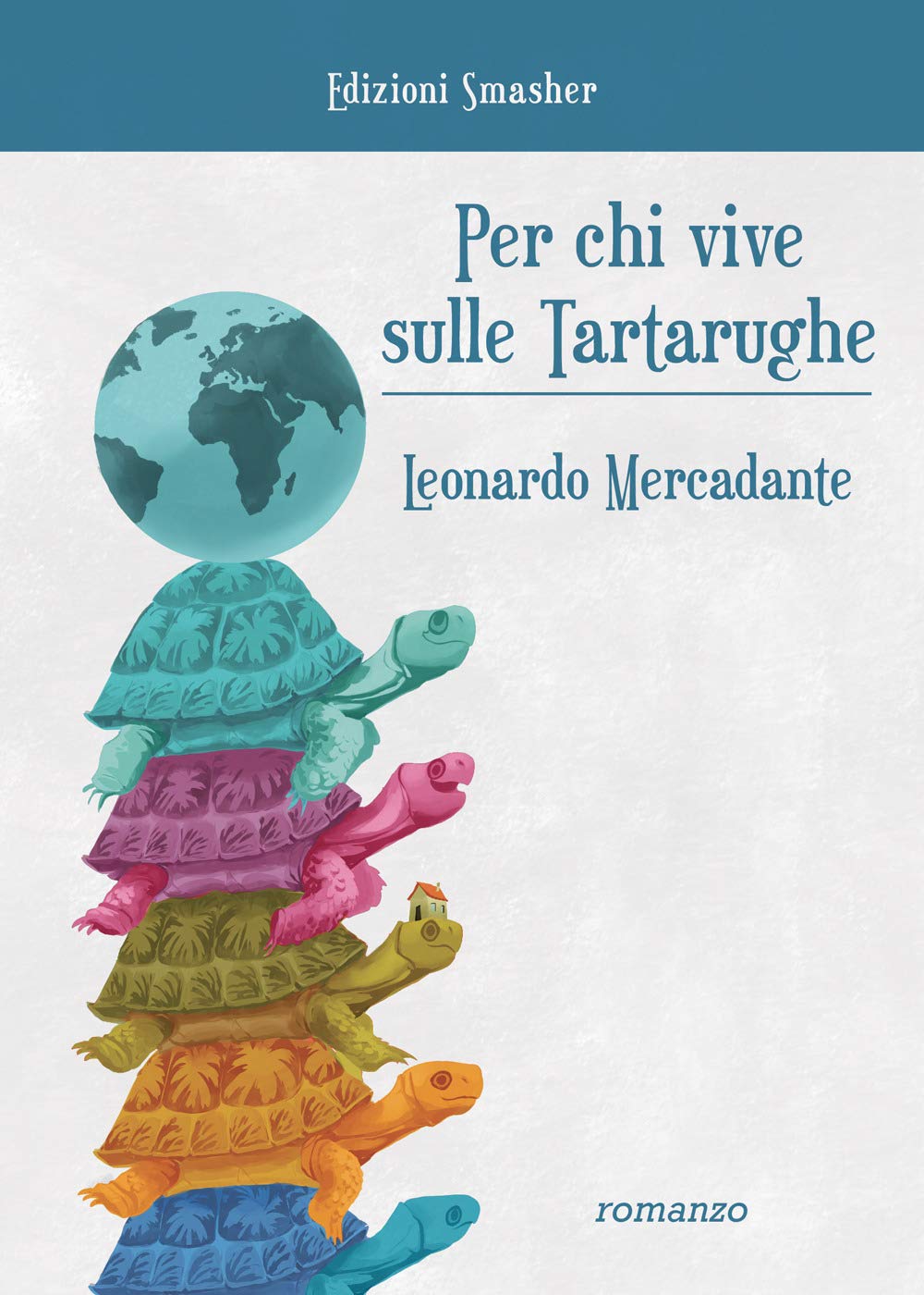 Per Chi Vive Sulle Tartarughe. Ediz. Integrale - 4