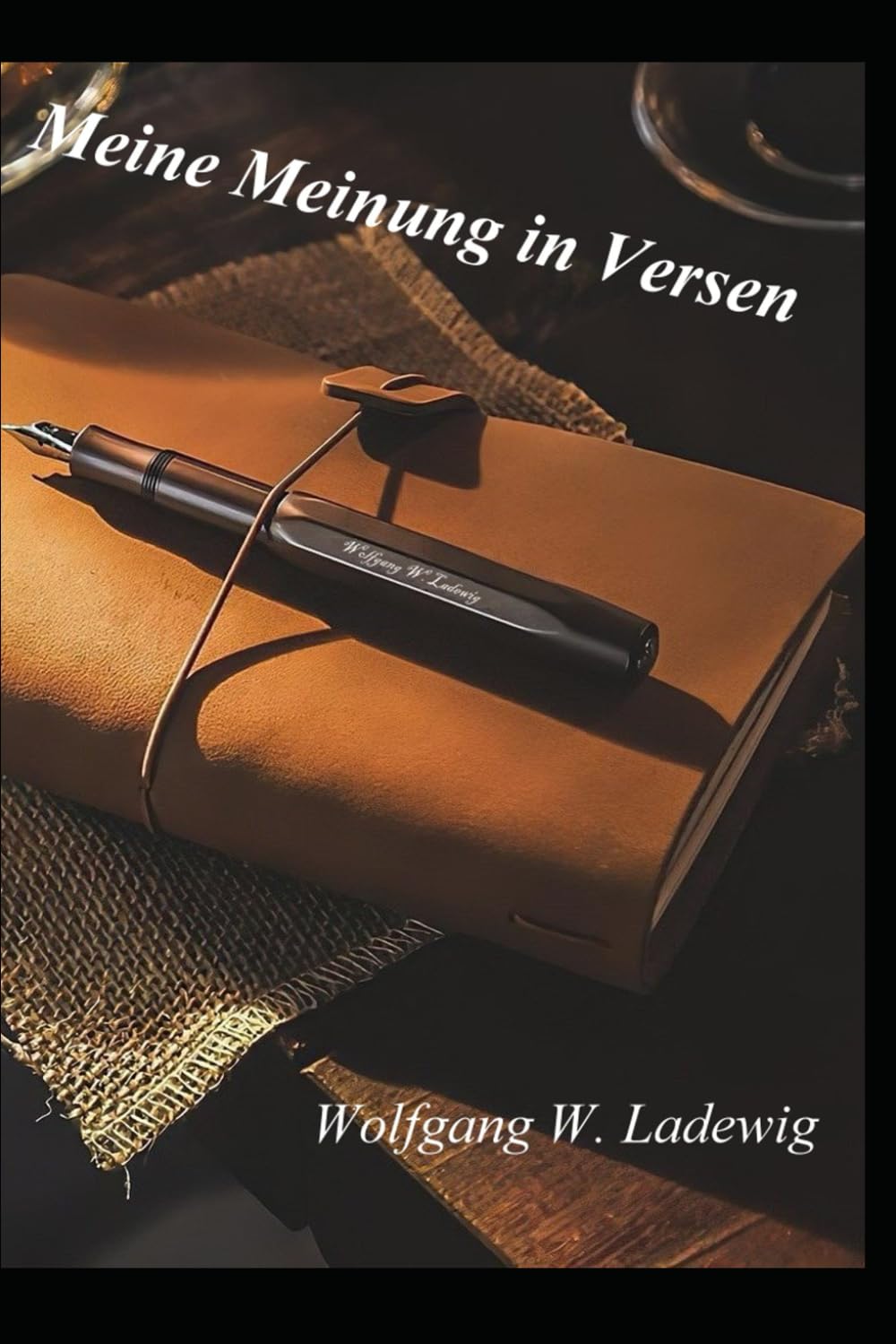 Meine Meinung in Versen: Verse - die mein Leben schrieb...