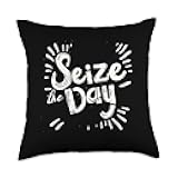 Seize the day for efficient and hard working lovers Throw Pillow