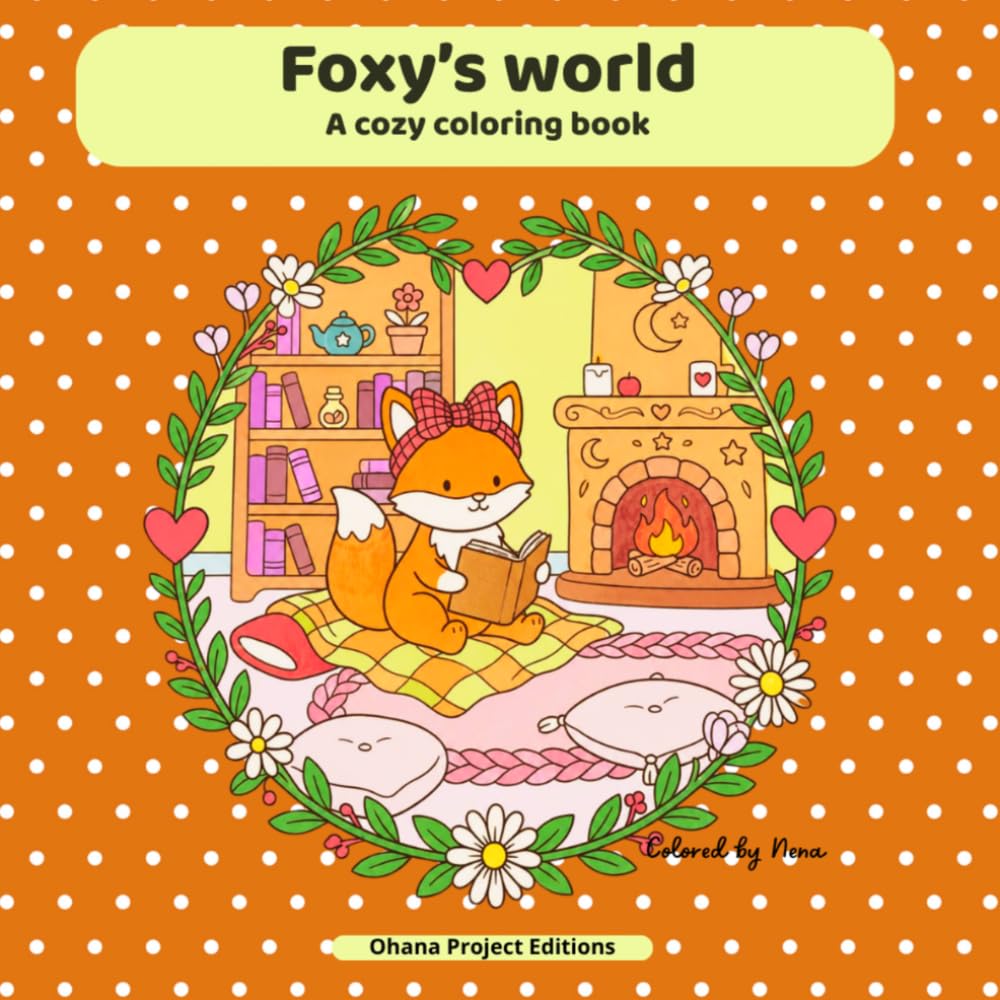 Foxy's world: A cozy coloring book