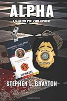 ALPHA: A Mallory Petersen Mystery 1719865752 Book Cover