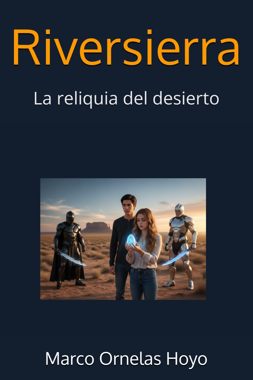 Riversierra: La reliquia del desierto