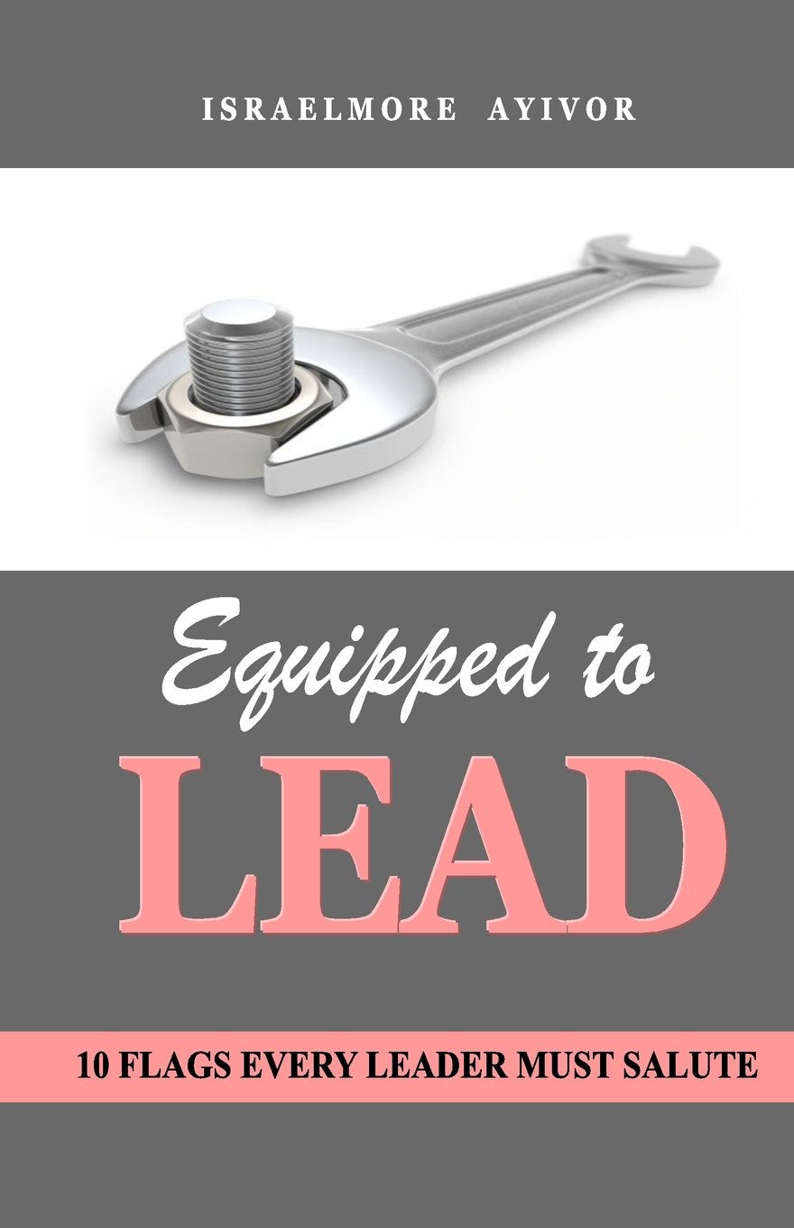 Equipped to LEAD: 10 Flags Every Leader Must Salute