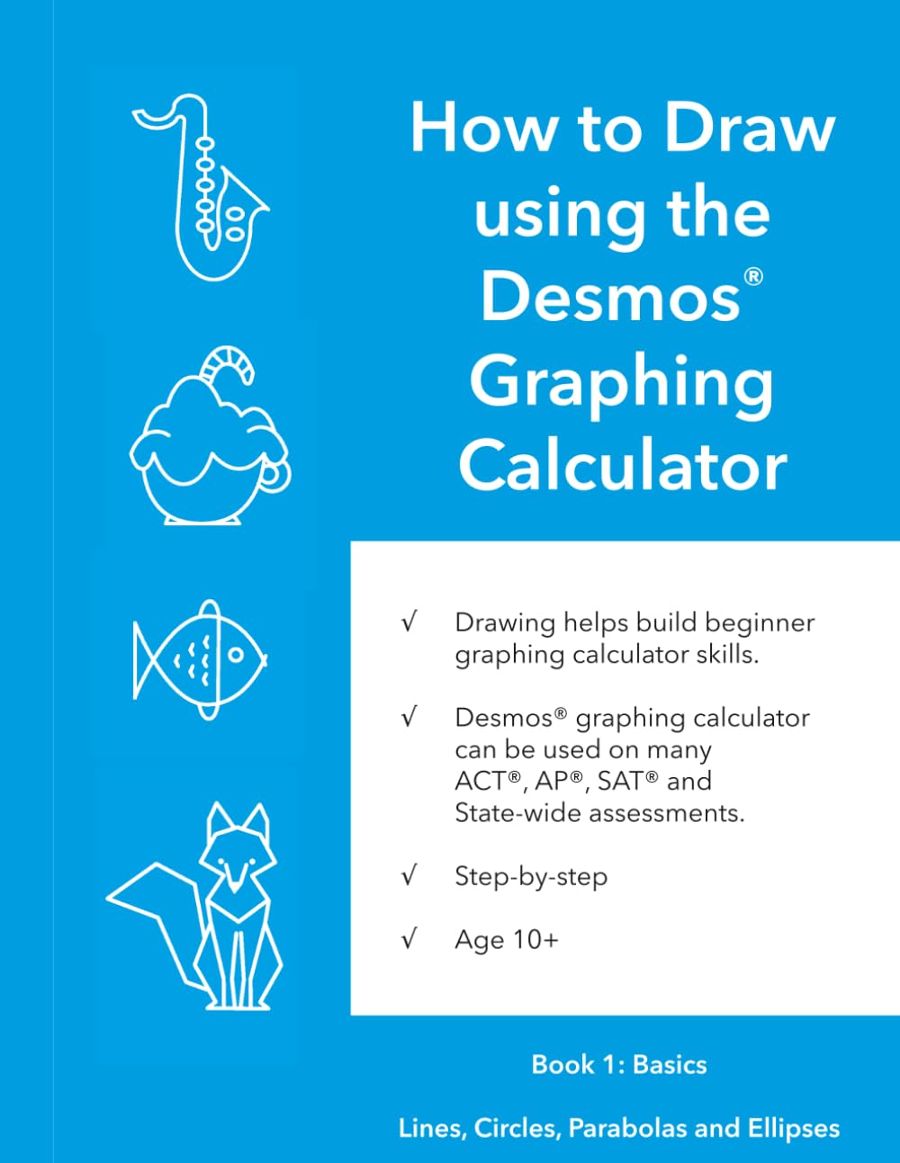 How to Draw using the Desmos Graphing Calculator