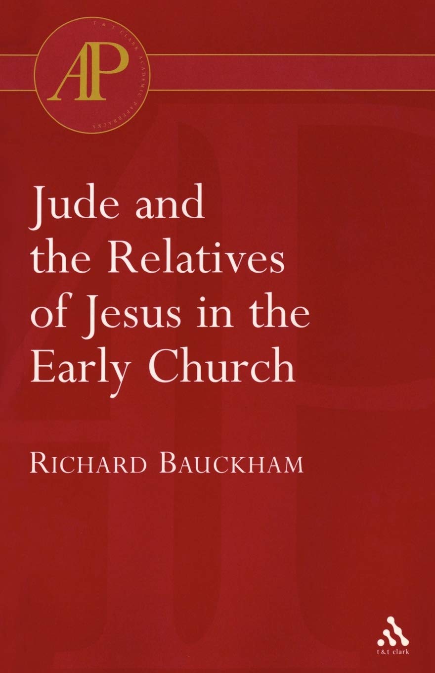Jude and the Relatives of Jesus in the Early Church (Academic Paperback)