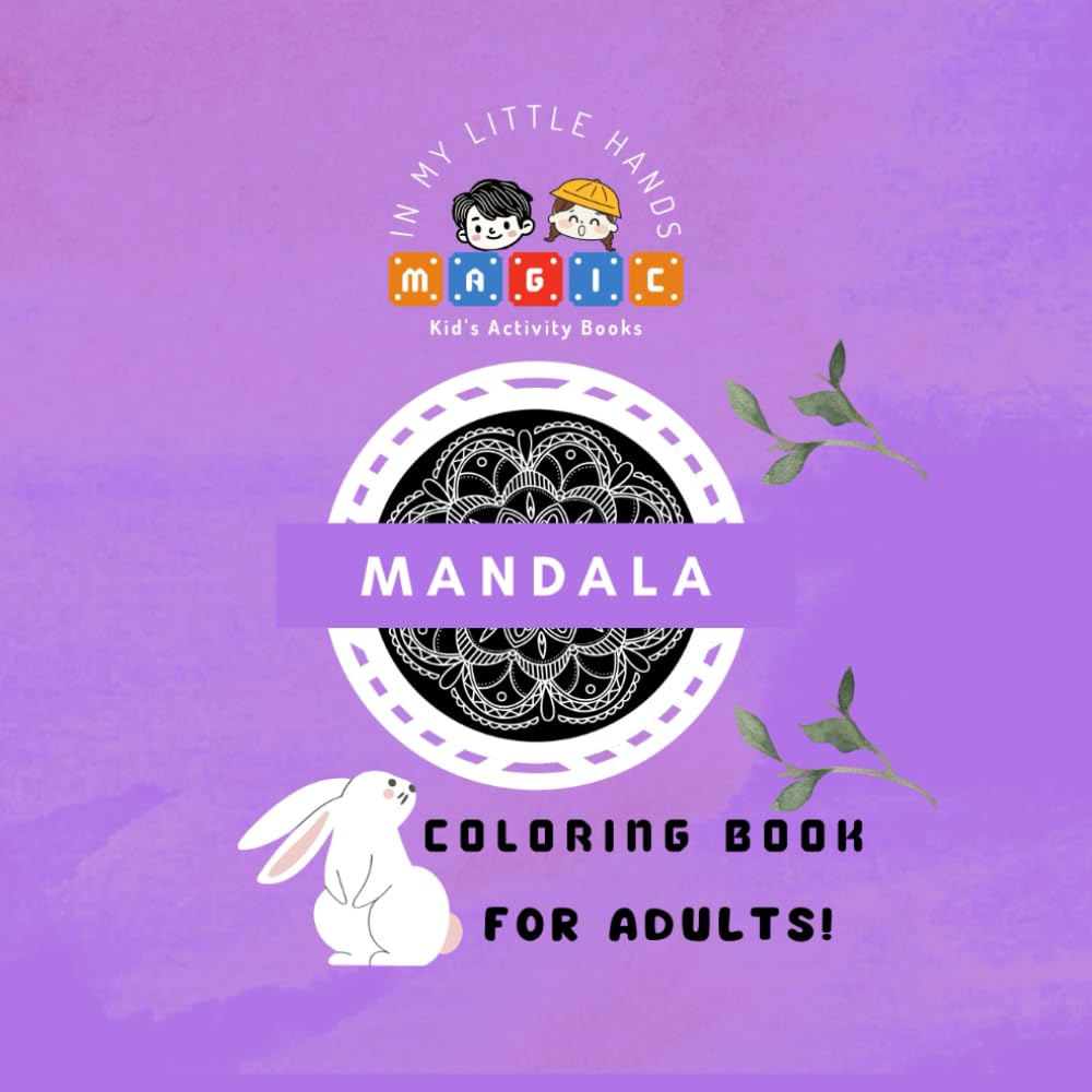 Easter Mandala Coloring Book for Adults: Relaxing Spring & Easter Designs for Stress Relief