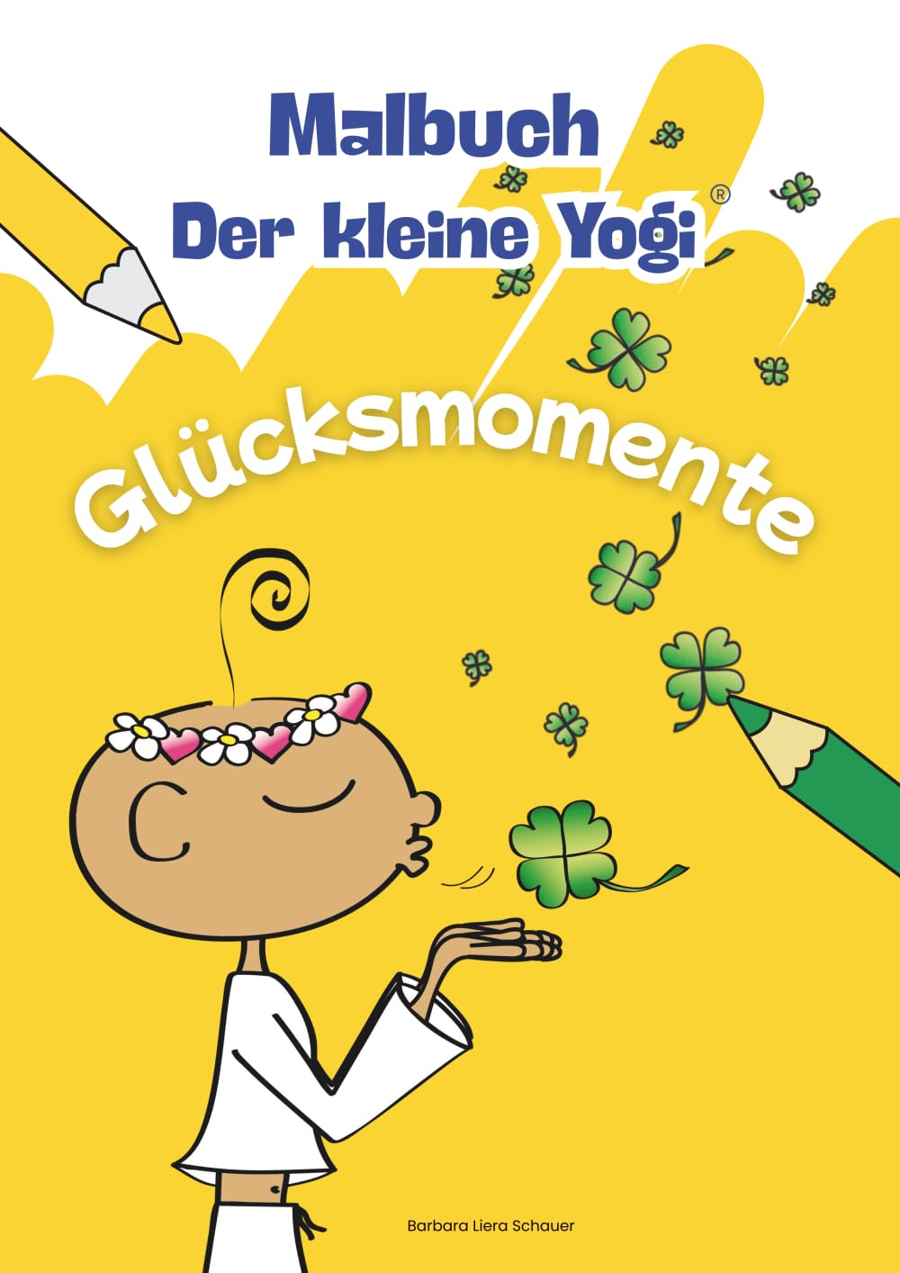 Malbuch – Der kleine Yogi: Glücksmomente (Der kleine Yogi – Malbücher)