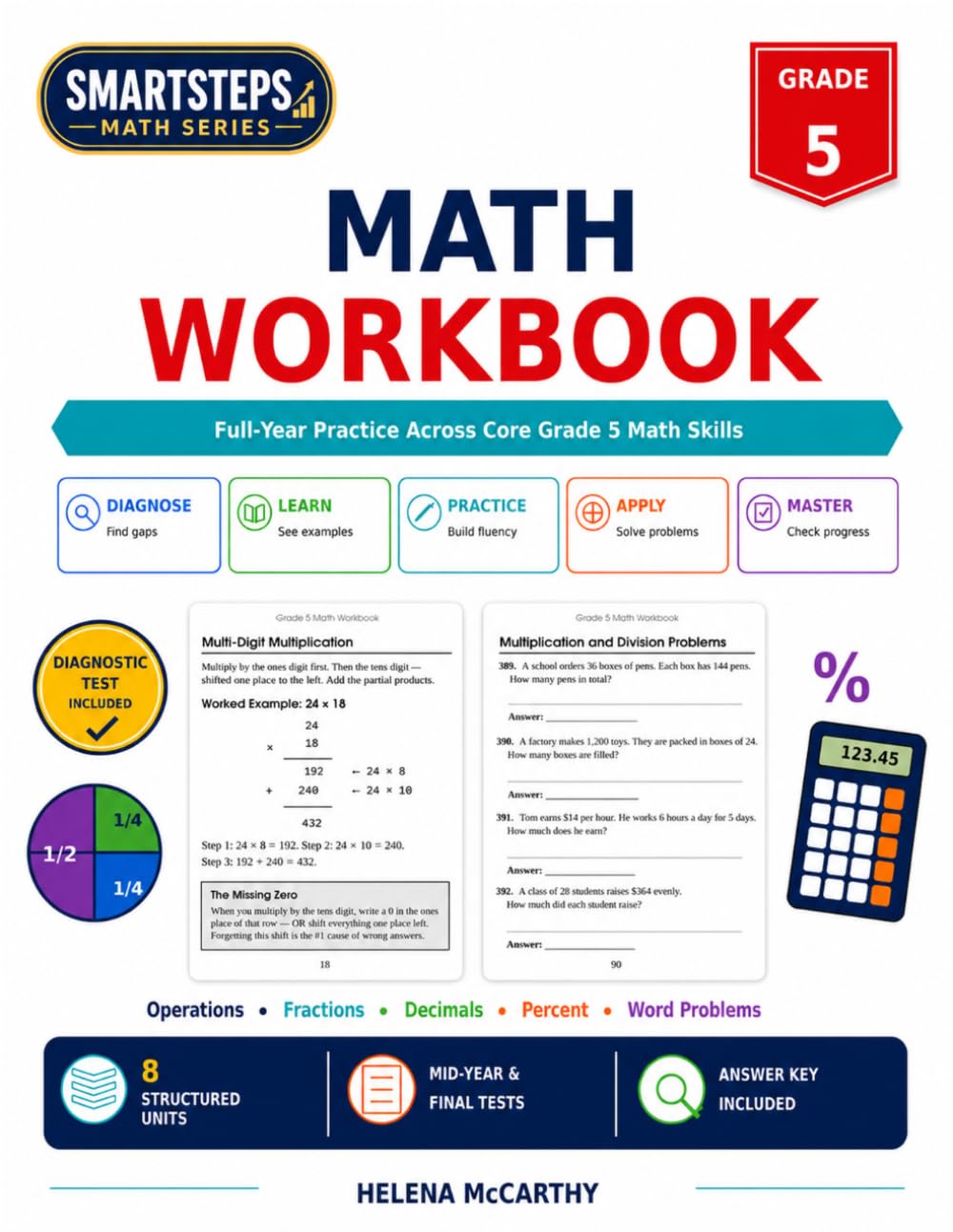 Grade 5 Math Workbook: Full-Year Math Practice with Operations, Fractions, Decimals, Percent, Word Problems, Diagnostic Test, Reviews, and Answer Key (Grade 5 SmartSteps Math Series)