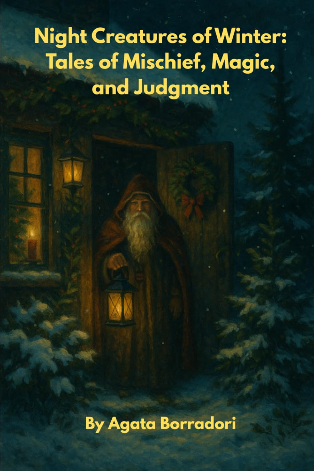 Night Creatures of Winter: Tales of Mischief, Magic, and Judgment