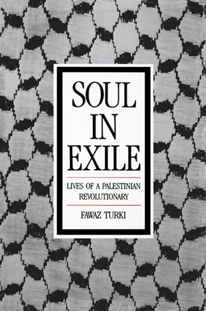 Buy Soul in Exile: Lives of a Palestinian Revolutionary — BookShops.in
