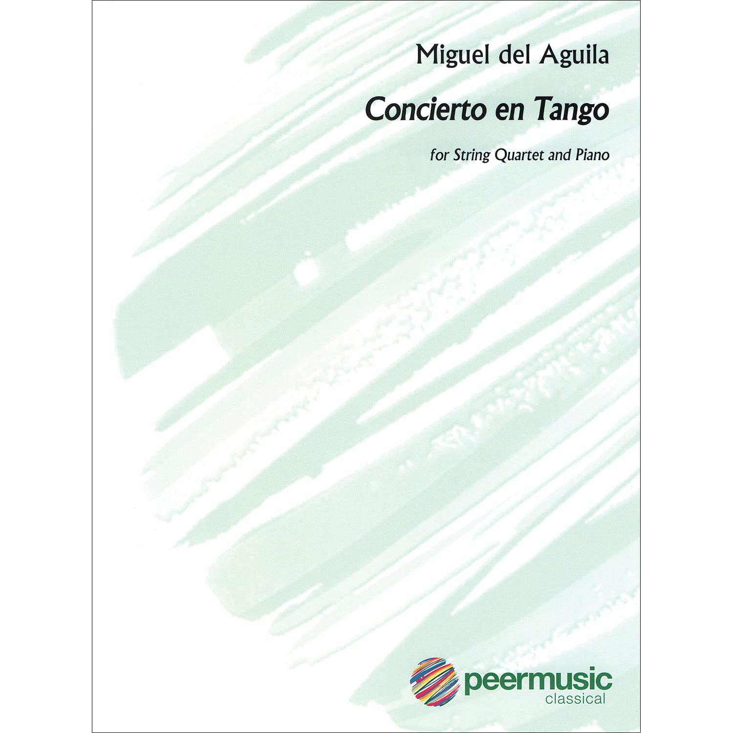 Concierto En Tango: String Quartet and Piano