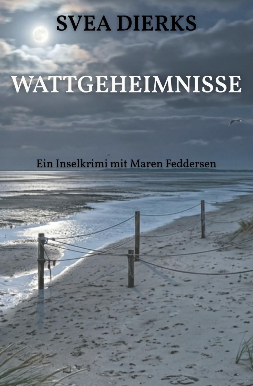 Wattgeheimnisse: Ein Inselkrimi mit Maren Feddersen (Föhr Krimis - Maren Feddersen ermittelt)