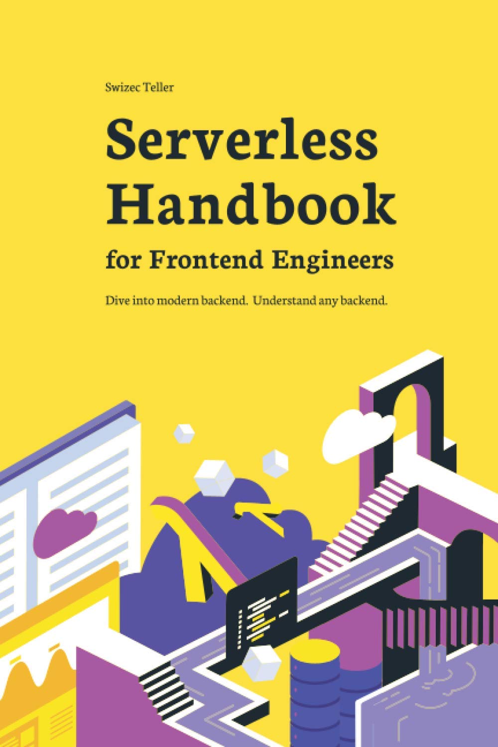 Serverless Handbook: Dive into modern backend. Understand any backend.