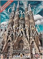 The Great Legacy of Gaudi the Sagrada Familia 8493700576 Book Cover