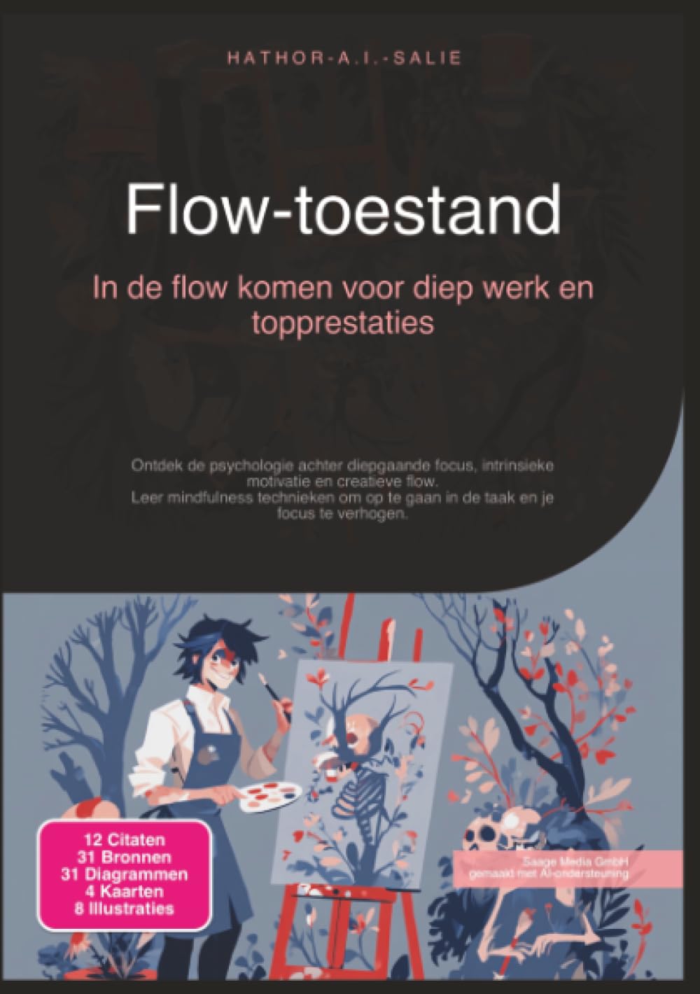 Flow-toestand: In de flow komen voor diep werk en topprestaties (Psychologie)