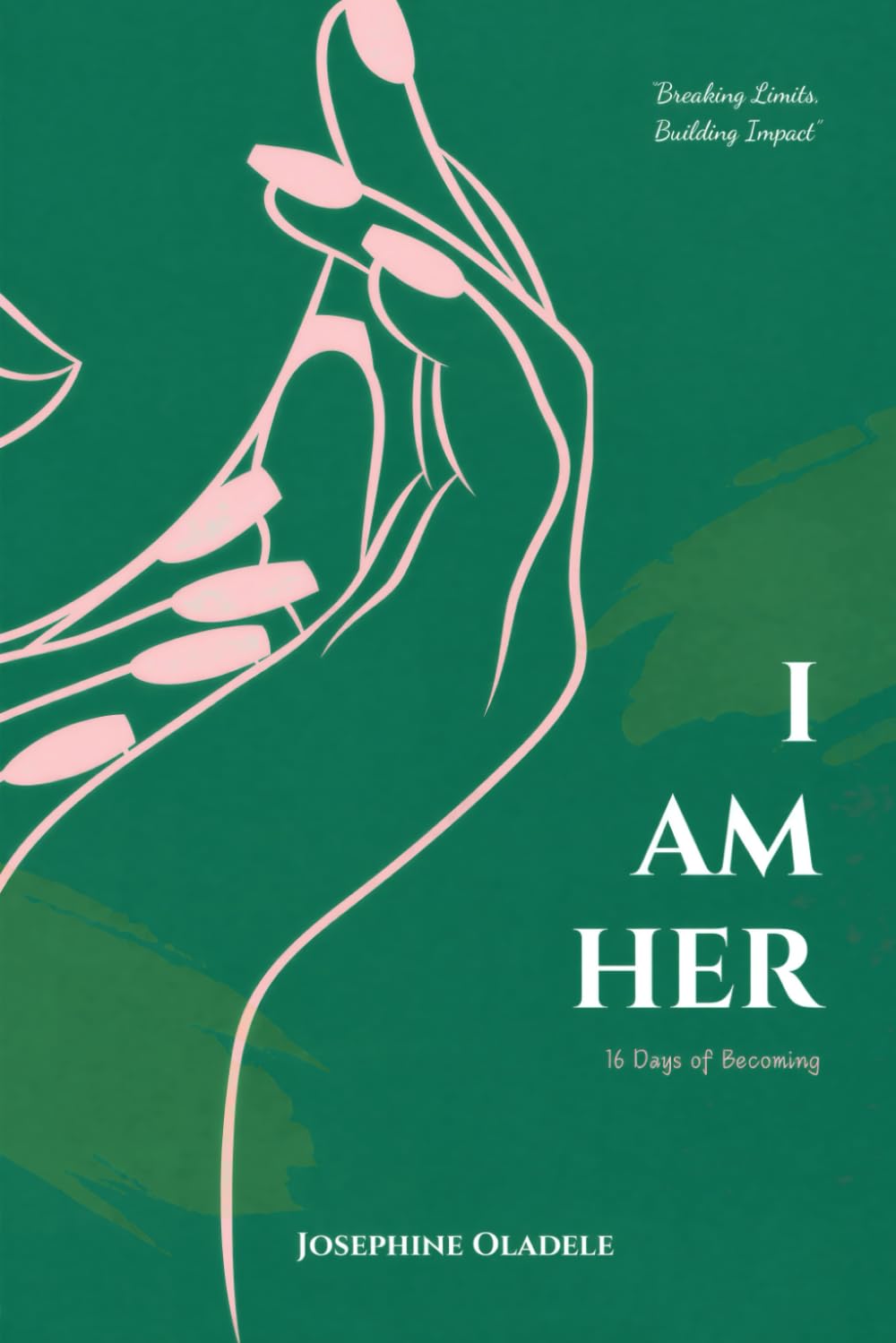 I AM HER: 16 Days of Becoming
