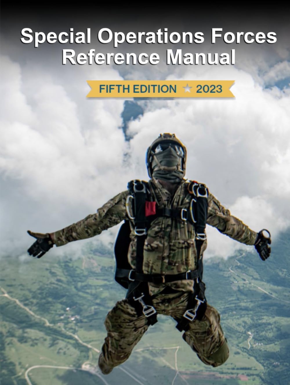 Special Operations Forces Reference Manual Fifth Edition November 2023