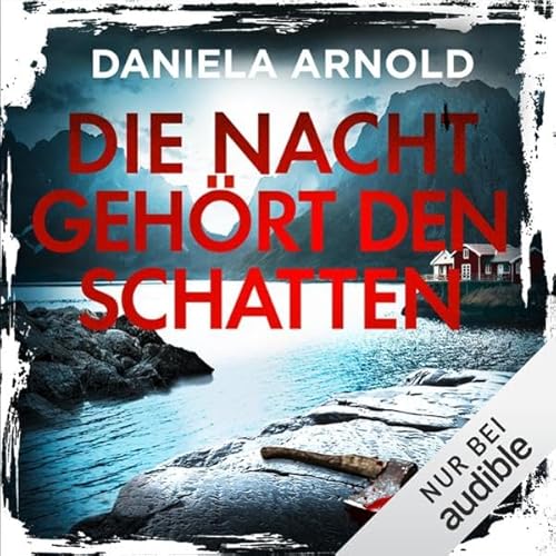 Die Nacht geh&ouml;rt den Schatten Audiolivro Por Daniela Arnold capa