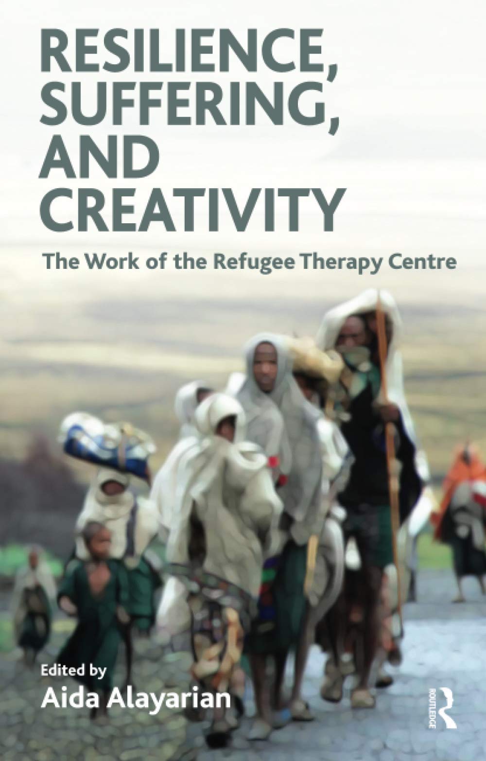 Resilience, Suffering and Creativity: The Work of the Refugee Therapy Centre