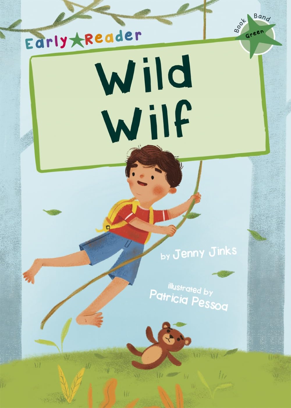 Wild Wilf: (Green Early Reader) (Maverick Early Readers)