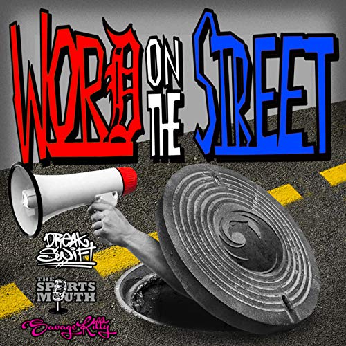 『Word on the Street w/ Dreak Swift』のカバーアート
