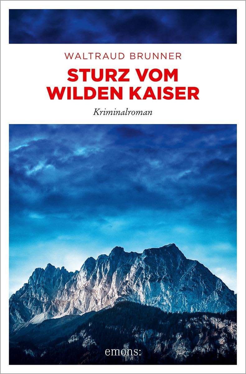 Emons Verlag Sturz Vom Wilden Kaiser: Kriminalroman