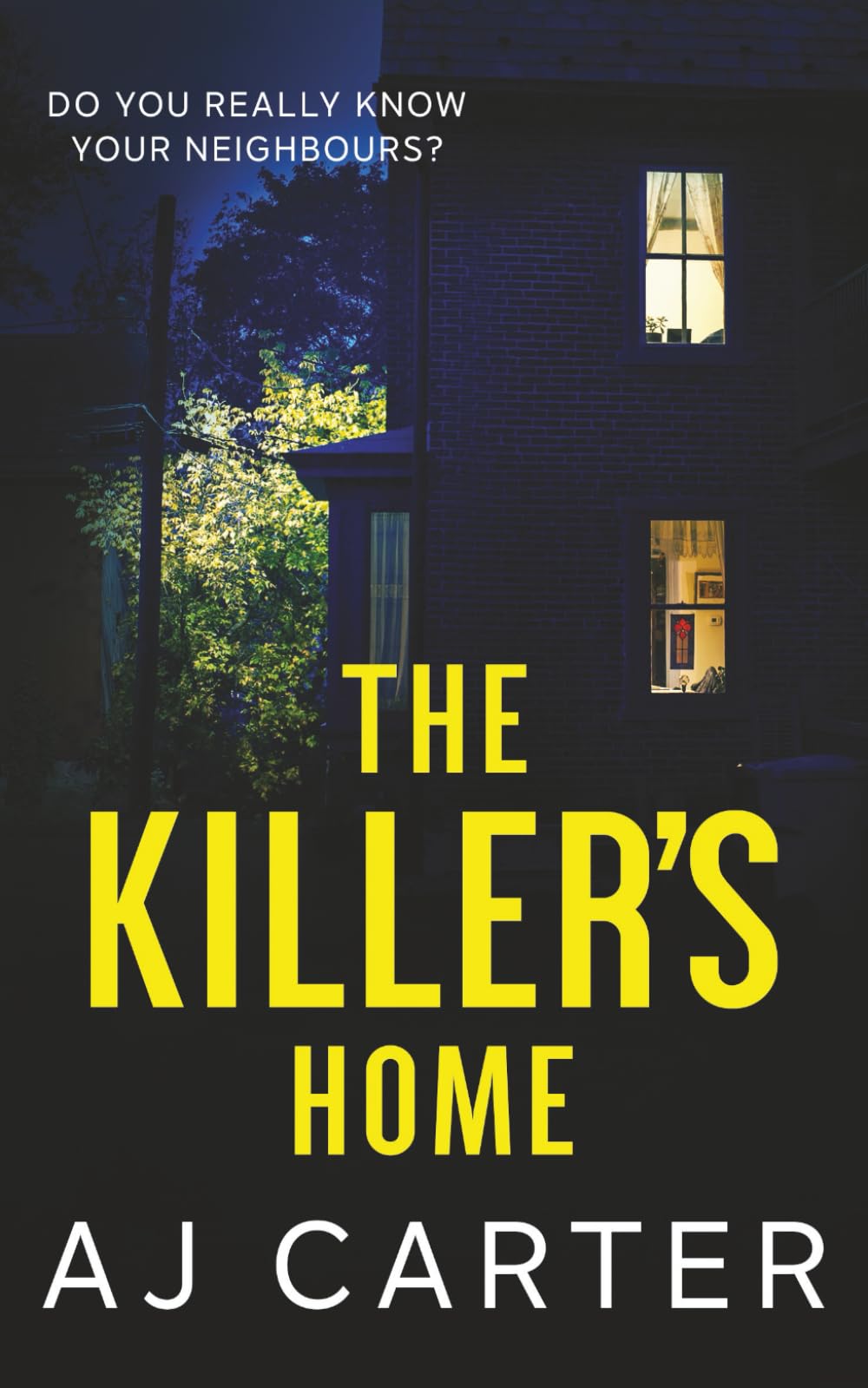 The Killer's Home: A gripping psychological domestic thriller full of suspense and shocking twists (Standalone Psychological Thrillers)