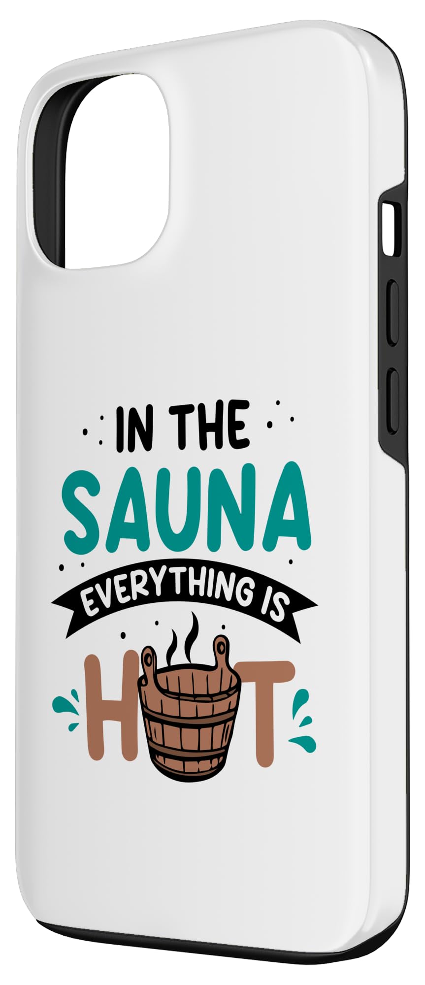 In the sauna everything Sauna club Sauna master Sauna Case for iPhone 13 - Image 2