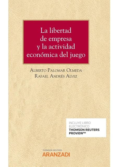 Portada de Libertad de Empresa y la Actividad Económica del Juego