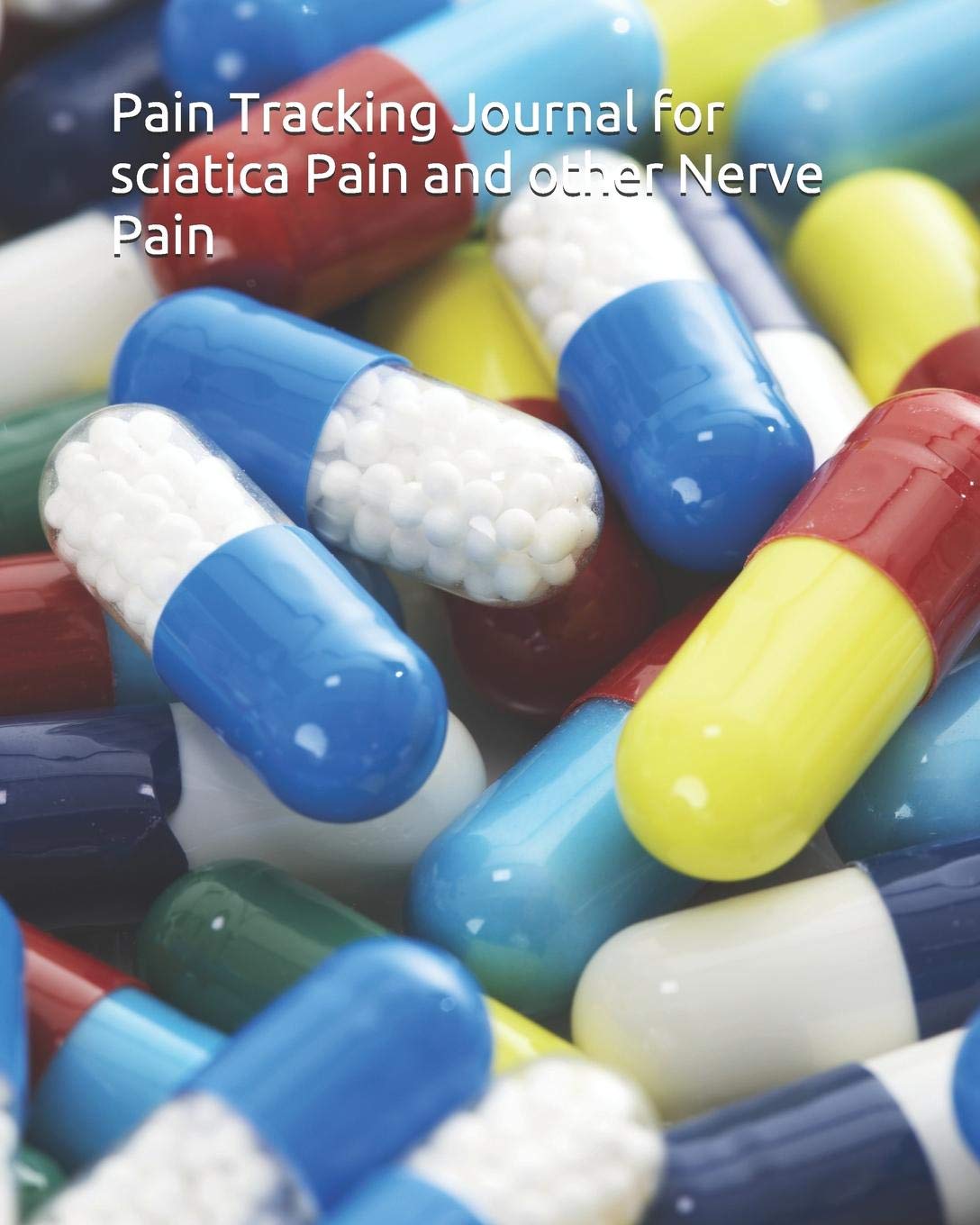 Buy Pain Tracking Journal for sciatica Pain and other Nerve Pain