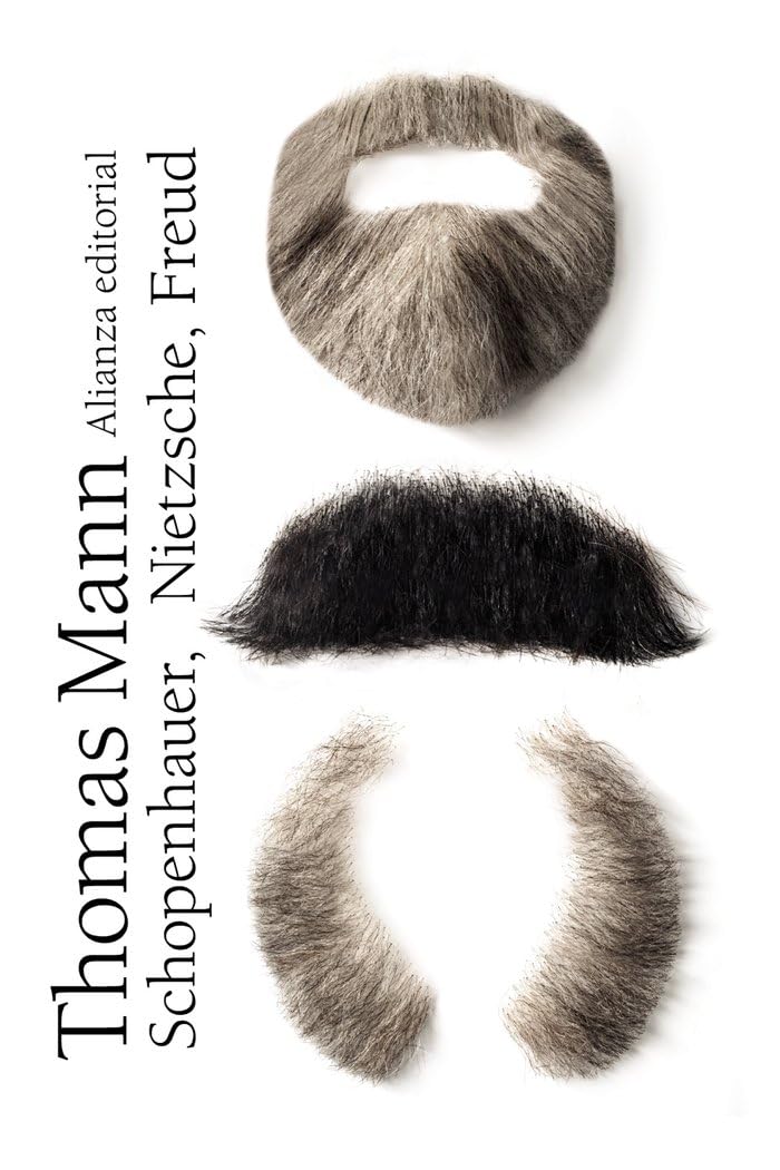 Schopenhauer, Nietzsche, Freud (El libro de bolsillo - Humanidades)